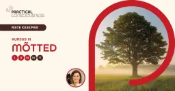III kursus: MÕTTED