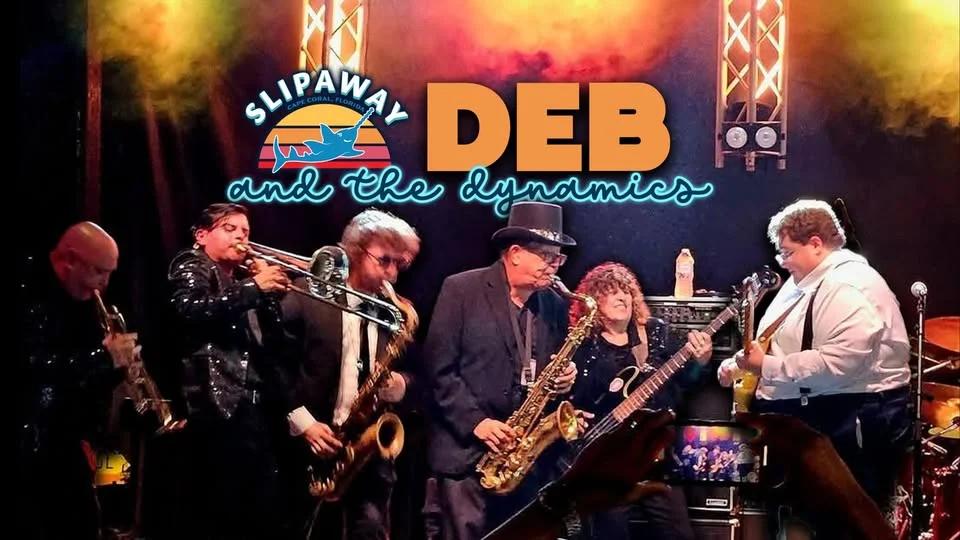 Deb & The Dynamics @ Slipaway!
