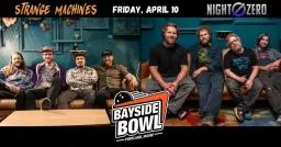 Strange Machines & Night Zero ft. mbrs of Dopapod, Twiddle, and Kung Fu at Bayside Bowl | all-ages