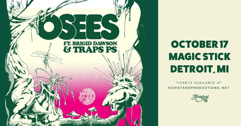 Osees ft. Brigid Dawson at the Magic Stick - Detroit, MI