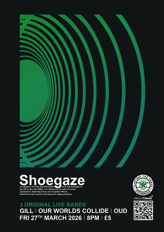 Shoegaze Night • 3 Original Live Bands • GILL • OUR WORLDS COLLIDE • OUD