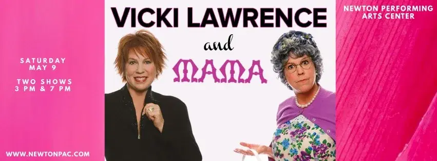 Vicki Lawrence & Mama: A Two Woman Show