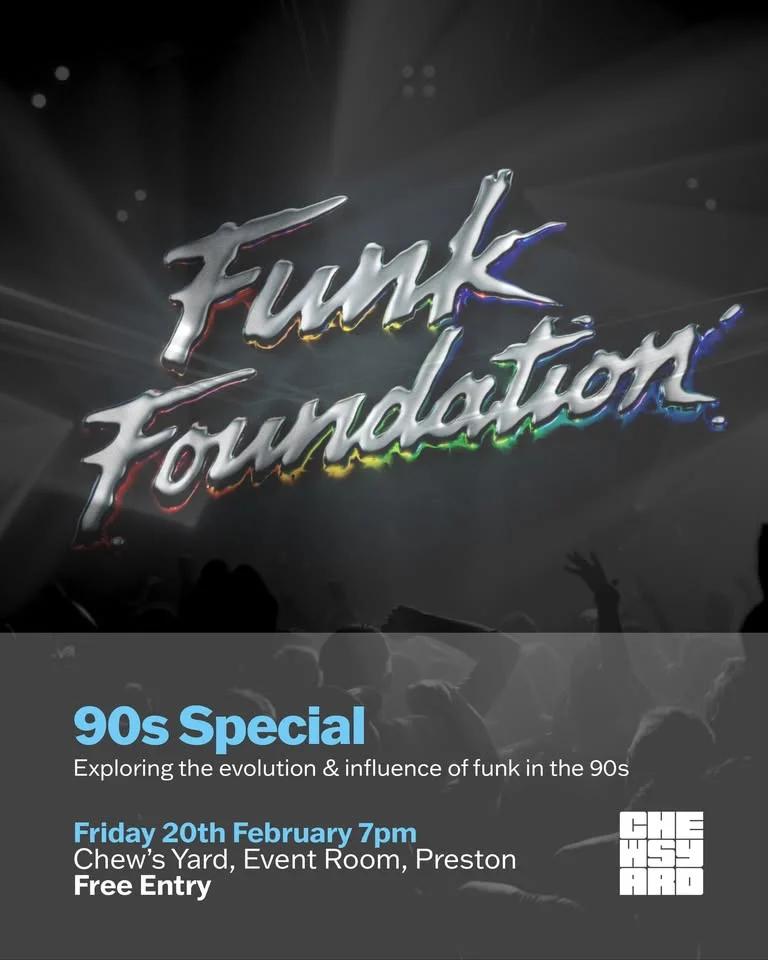 Funk Foundation 90s Special with DJ Jason Marx at Chew's Yard
