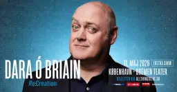 Få billetter tilbage ! Dara O Briain - Bremen Teater - 11. maj