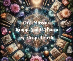 OrsaMässan -Kropp, Själ & Hjärta- 25-26 april 2026!
