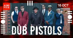 Dub Pistols (UK) // A38 Hajó