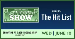 Low Dough Show featuring Hit List at Jergels