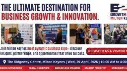 Milton Keynes B2B Growth Expo 2026 | Book Your Visitor Ticket At B2B Show