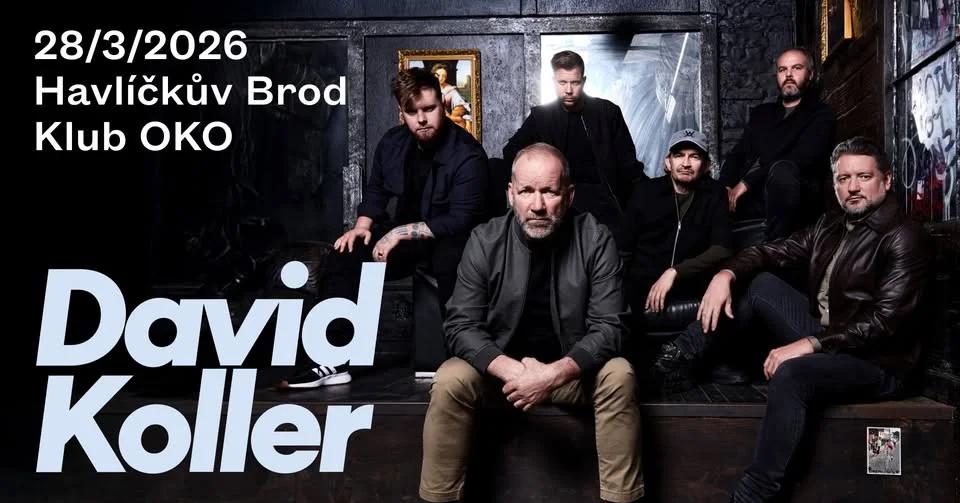 David Koller - 20 let kapely // Klub Oko Havlíčkův Brod