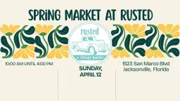 Spring Market at Rusted