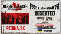 Fall of Earth, Deserted - Deserted Earth Tour 2026 w/Sacriflesh, Hollow Dominion