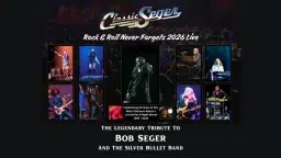 Classic Seger: Rock & Roll Never Forgets 2026