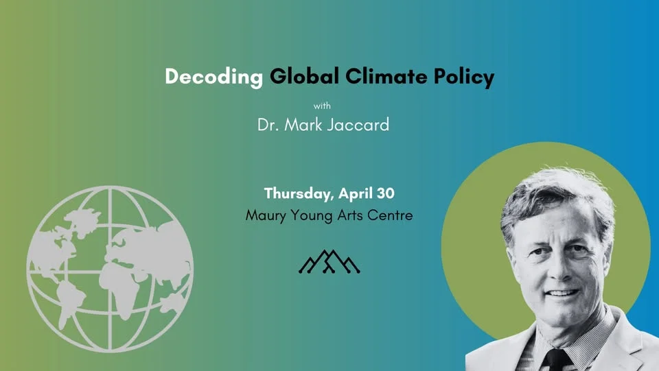 Decoding Global Climate Policy with Dr. Mark Jaccard