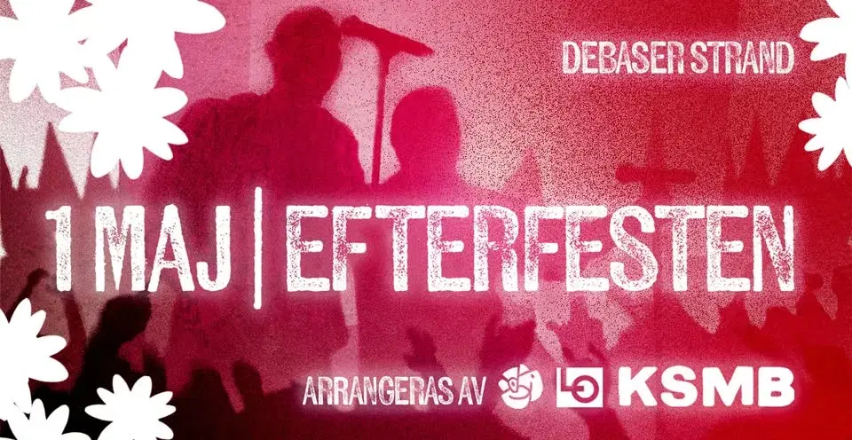 1 MAJ – EFTERFESTEN MED KSMB, S & LO | DEBASER STRAND
