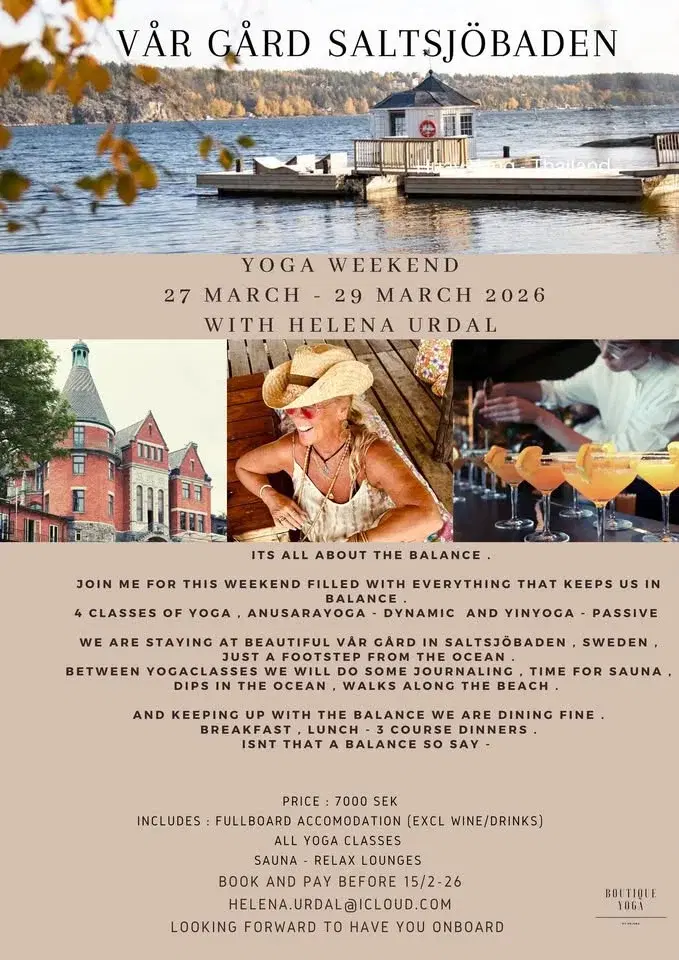 Yoga weekend with Helena At Vår Gård - Salstsjöbaden , Stockholm,Sweden