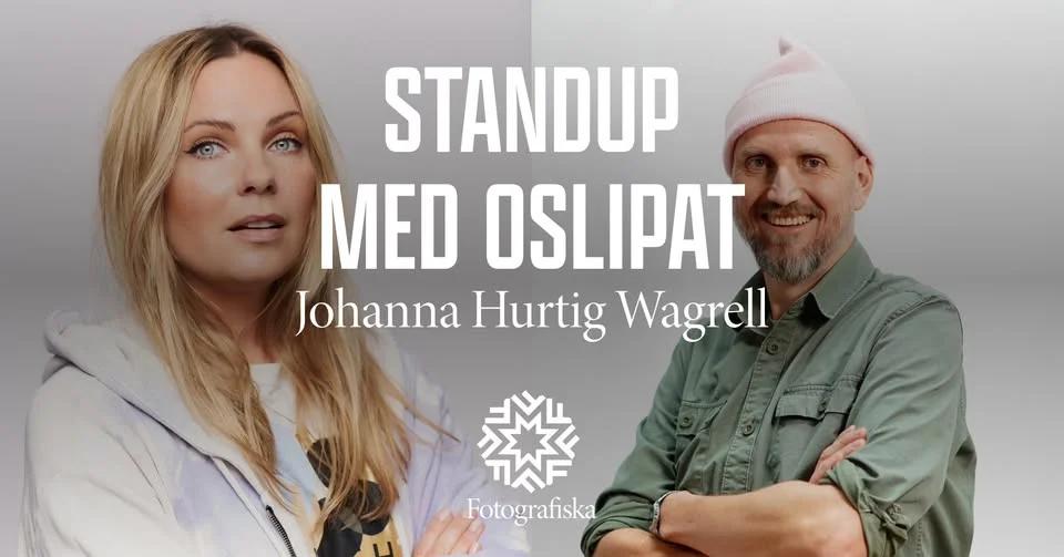Standup med Oslipat: Johanna Hurtig Wagrell