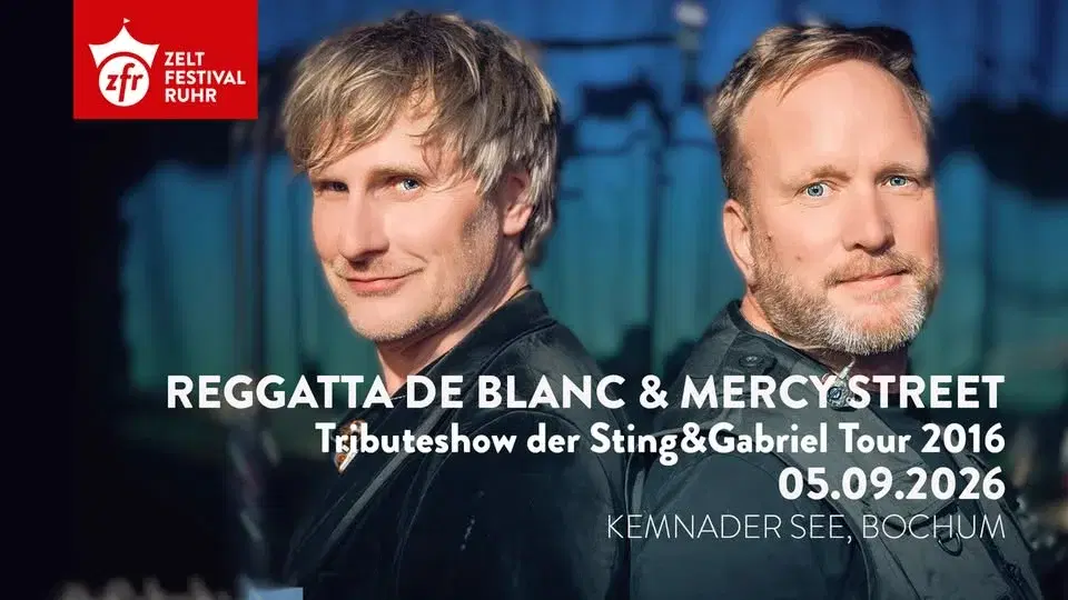 Reggatta de Blanc & Mercy Street at Zeltfestival Ruhr 2026