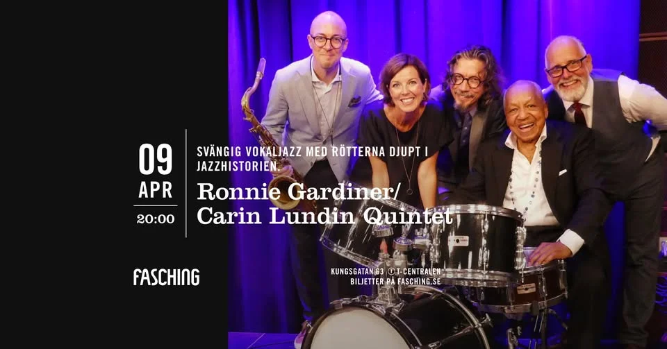 Ronnie Gardiner/Carin Lundin Quintet | Fasching, Stockholm