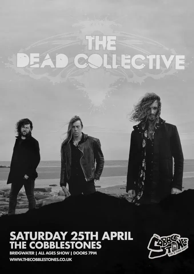 The Dead Collective - 25/04/26 - The Cobblestones