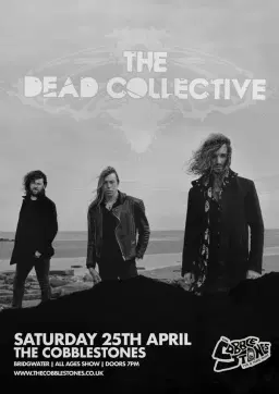 The Dead Collective - 25/04/26 - The Cobblestones