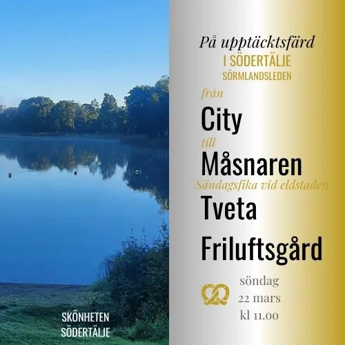 UpptÀcksfÀrd Sörmlandsleden frÄn staden till Tveta FriluftsgÄrd