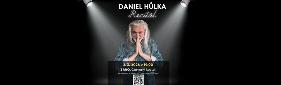 Daniel Hůlka - Recitál 2 (Brno)