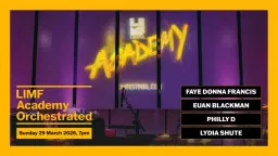 LIMF Academy Orchestrated with Liverpool Philharmonic Youth Session Orchestra