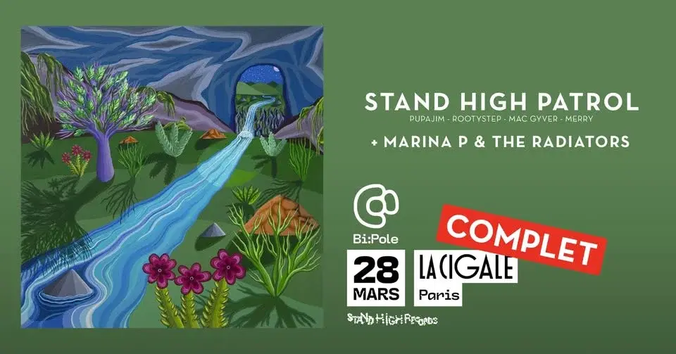STAND HIGH PATROL + MARINA P & THE RADIATORS @ La Cigale