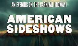 AMERICAN SIDESHOWS DINNER