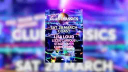 Club Classics Neon Full Moon Party w/ LISA LOUD, Lizzie Curious, Stage Van H & Chris Diesel