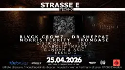 12 Jahre StrasseEtechno mit BLVCK CROWZ, Dr.Sheppat, Ironbase uvm
