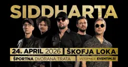 🔥 SIDDHARTA – V ŽIVO V ŠKOFJI LOKI! 🔥