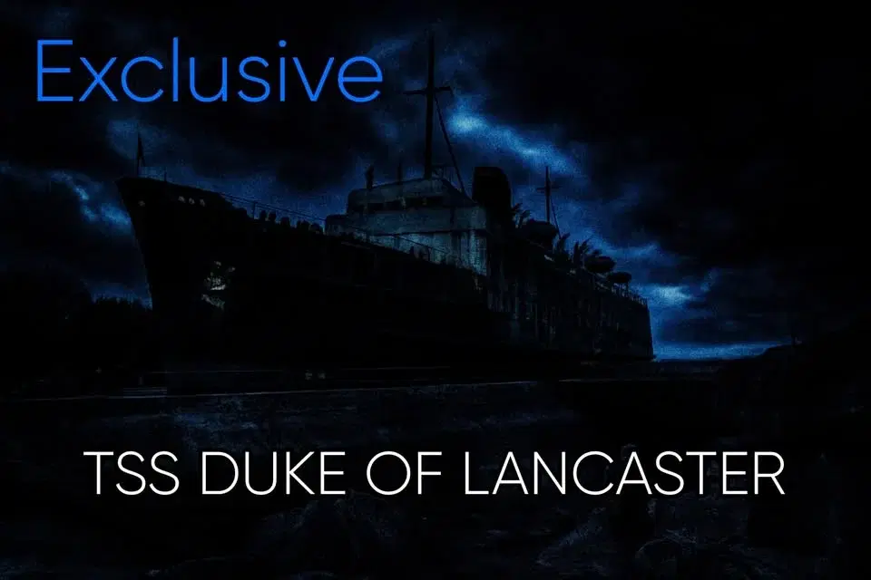 TSS DUKE OF LANCASTER GHOST HUNT