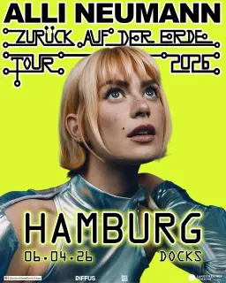 Alli Neumann • Hamburg • Docks (VERSCHOBEN)