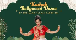 Kathak Bollywood Dance by Svetlana Tulasi Dance Co.