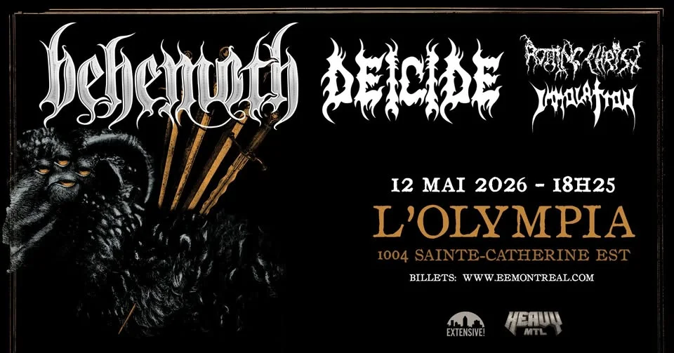 Behemoth + Deicide + Rotting Christ + Immolation | Montréal