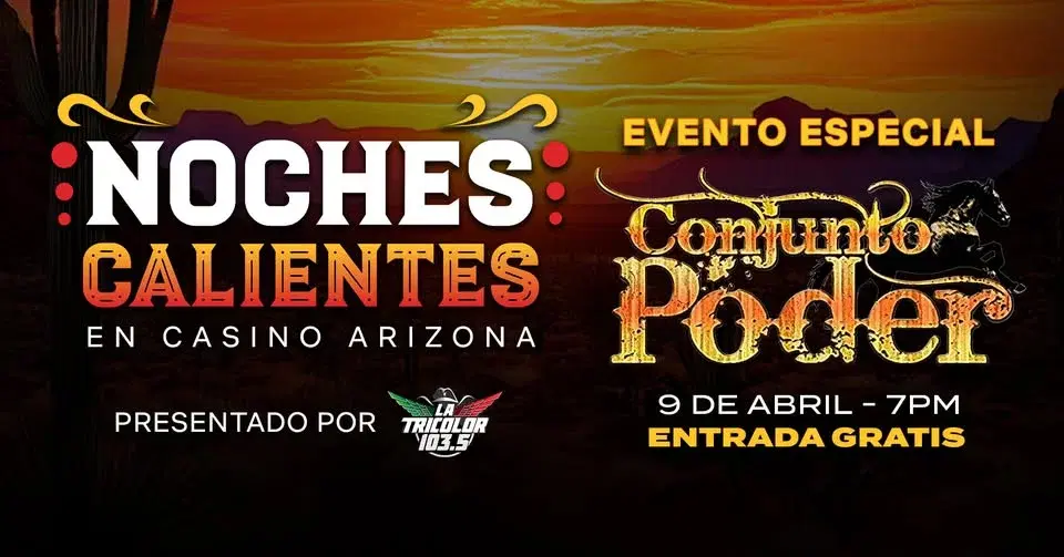 Conjunto Poder | Noches Caliente | Casino Arizona