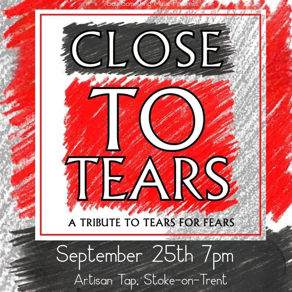 Tears For Fears Tribute - Close To Tears