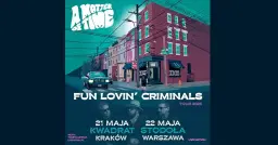 Fun Lovin Criminals - Official Event, 21.05.2026, Klub Kwadrat, Kraków