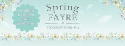 Stockport Events Spring Fayre at Stockport Town Hall