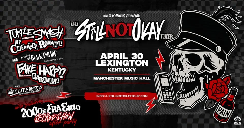 The Still Not Okay Tour | Lexington, KY