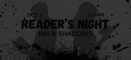 Readerâs Night: Ink & Shadows