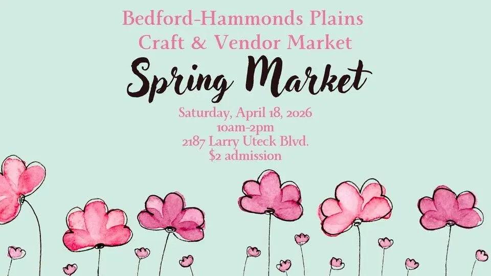 Bedford-Hammonds Plains Craft & Vendor Spring Market