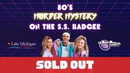 80s Murder Mystery on the S.S. Badger