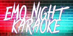 Emo Night Karaoke Saturday April 11th at Cla-Zel Theater