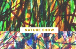 NATURE SHOW 2026
