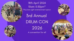 SOLD OUT 3rd Annual DRUM CON - A convention for all