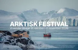 ARKTISK FESTIVAL 2026: sæt kryds i kalenderen ved 31. oktober—1. november