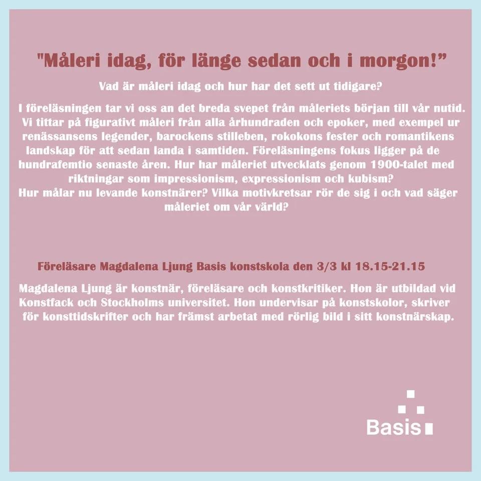 Måleri idag, för länge sedan och i morgon