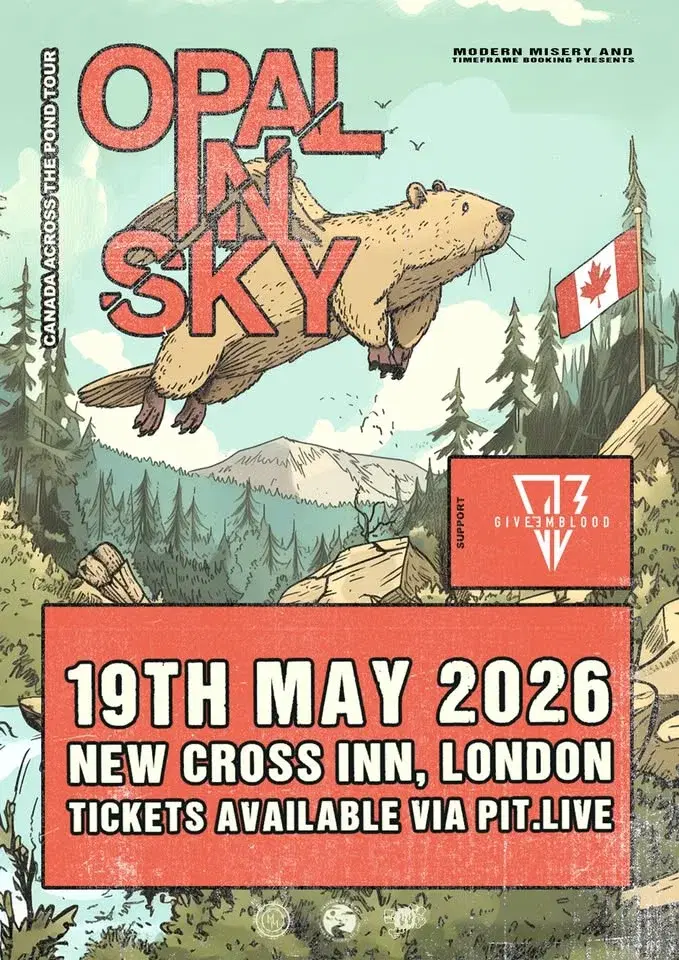 Opal In Sky + Give Em Blood | London